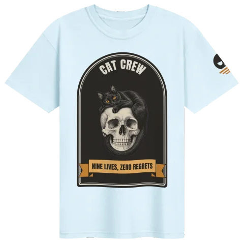 Cat Crew Skull Tee: Nine Lives, Zero Regrets