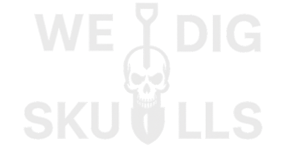 We Dig Skulls