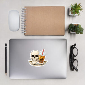 DEAD INSIDE BUT CAFFEINATED - Bubble-free stickers